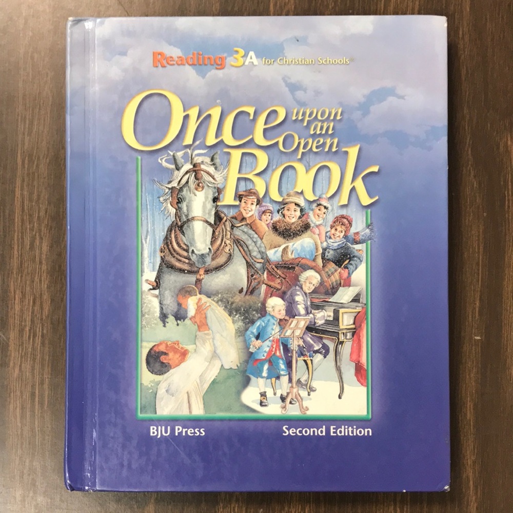 Reading 3A - Once Upon an Open Book - BJU Press